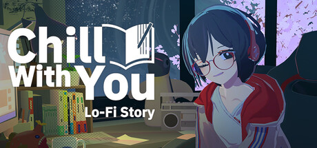 Chill with You : Lo-Fi Story — Mac game compatibility