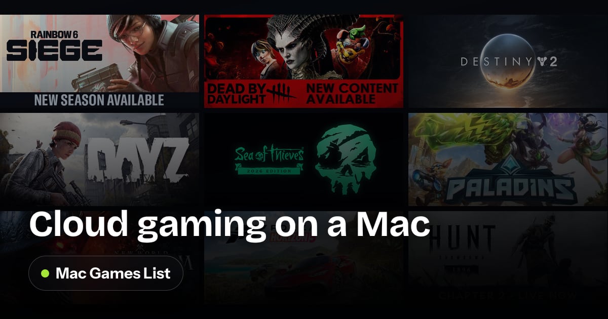 Cloud Gaming on Mac (2026): GeForce NOW, Xbox Cloud and More